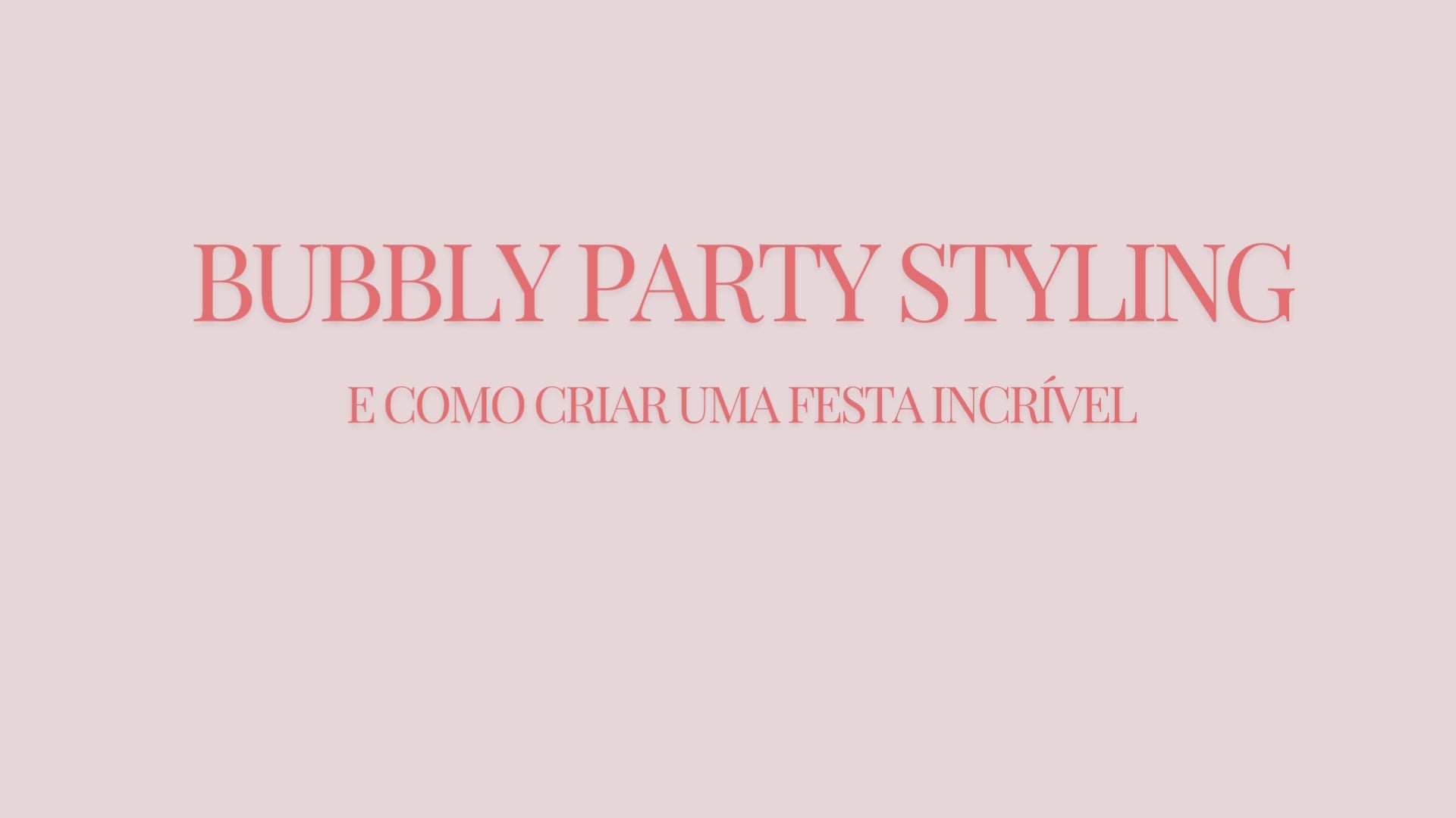 Carregar vídeo: Como funciona o serviço de criação de festas de aniversário da Bubbly Store Portugal